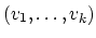 $(v_1,\ldots,v_k)$